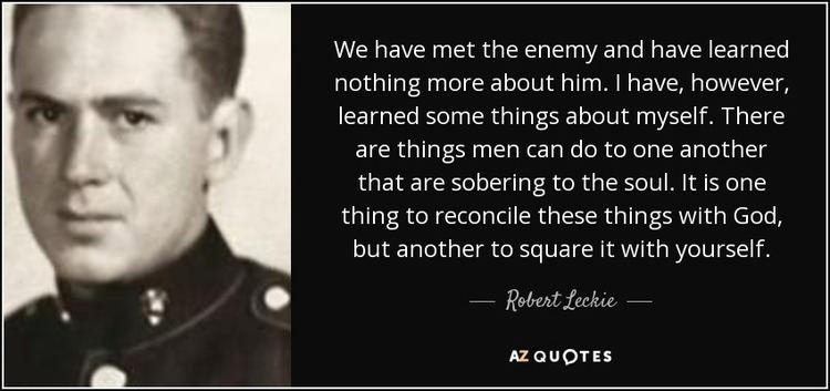 Robert Leckie (author) QUOTES BY ROBERT LECKIE AZ Quotes