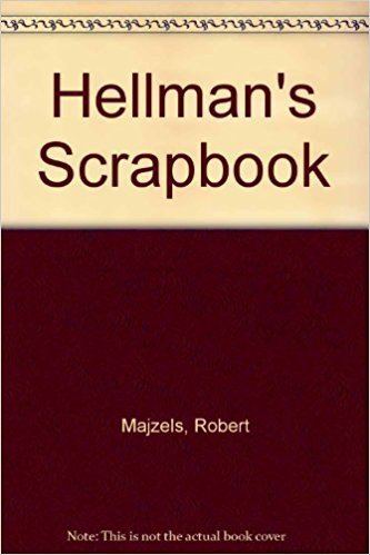 Robert Majzels Hellmans Scrapbook A Novel Robert Majzels 9780920953785 Amazon