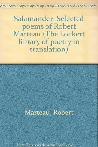 Robert Marteau 9780691063966 Salamander Selected Poems of Robert Marteau The
