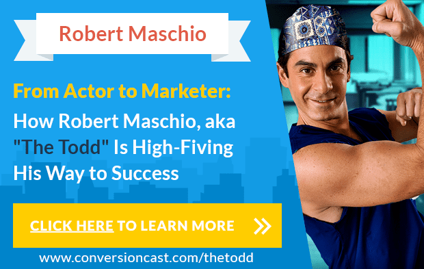 Robert Maschio How Robert Maschio AKA The Todd Is HighFiving His Way To Success