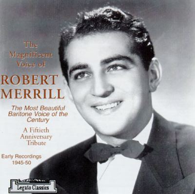 Robert Merrill Magnificent Voice of Robert Merrill Robert Merrill