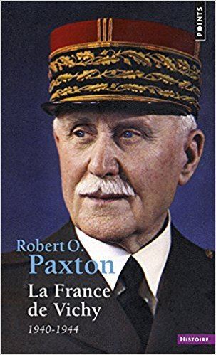 Robert Paxton La France De Vichy Amazoncouk Robert O Paxton 9782020392105 Books