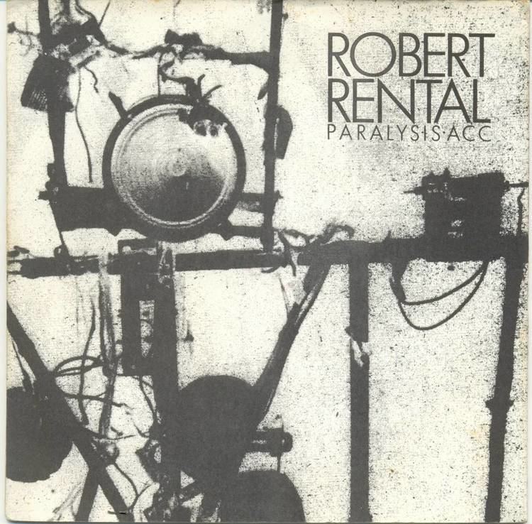 Robert Rental The Gutterbreakz Archives ROBERT RENTAL