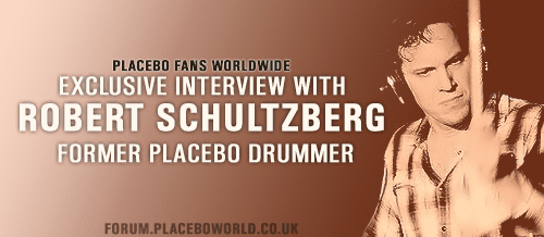 Robert Schultzberg Official Placeboworldcouk Forum Placebo Fans WorldWide