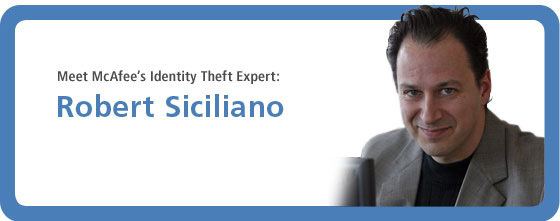 Robert Siciliano Meet McAfees Identity Theft Expert Robert Siciliano McAfee Inc