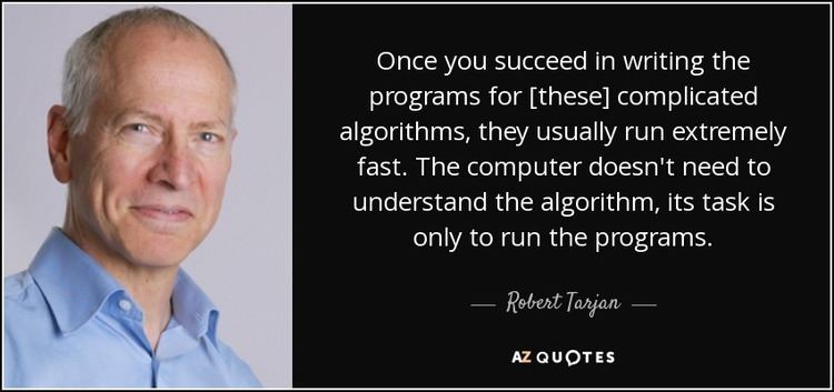 Robert Tarjan QUOTES BY ROBERT TARJAN AZ Quotes