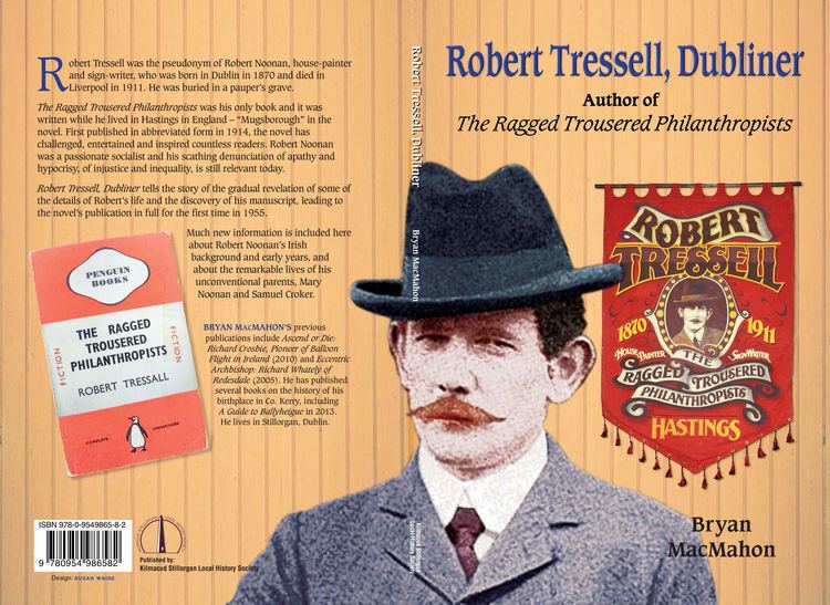 Robert Tressell Robert Tressell Dubliner Kilmacud Stillorgan Local History Society