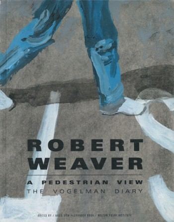 Robert Weaver (illustrator) Robert Weaver and the Pedestrian View The Comics Journal