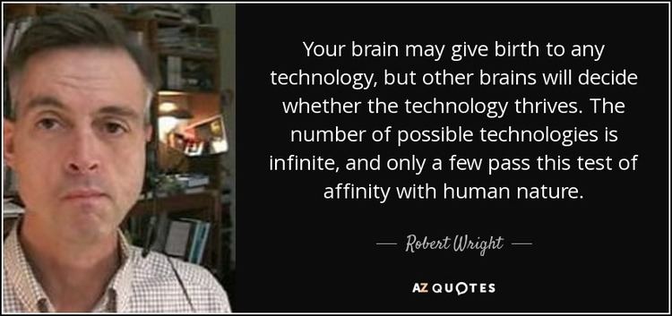 Robert Wright (journalist) TOP 25 QUOTES BY ROBERT WRIGHT AZ Quotes