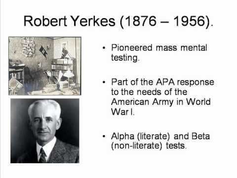 Robert Yerkes Terman and Yerkes Mental Testing in the USA 3 HPsy 8C3 YouTube