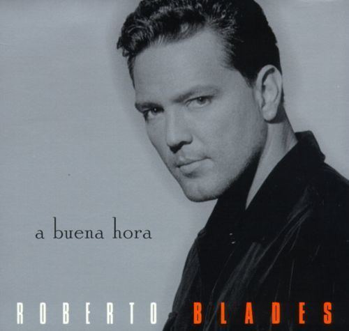 Roberto Blades Buena Hora Roberto Blades Songs Reviews Credits AllMusic