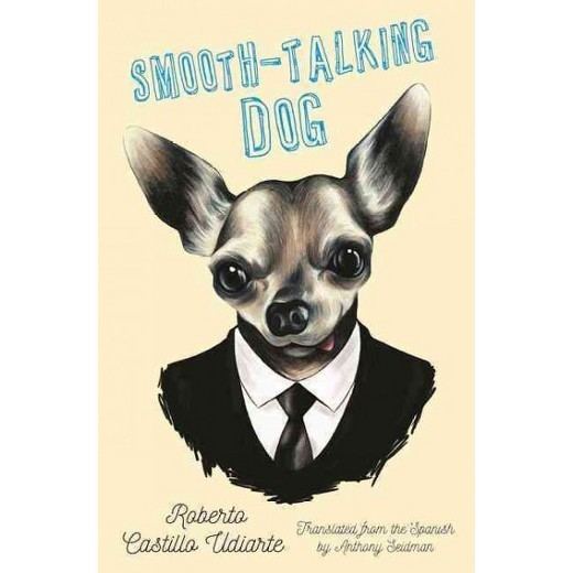 Roberto Castillo Udiarte SmoothTalking Dog Paperback Roberto Castillo Udiarte Target