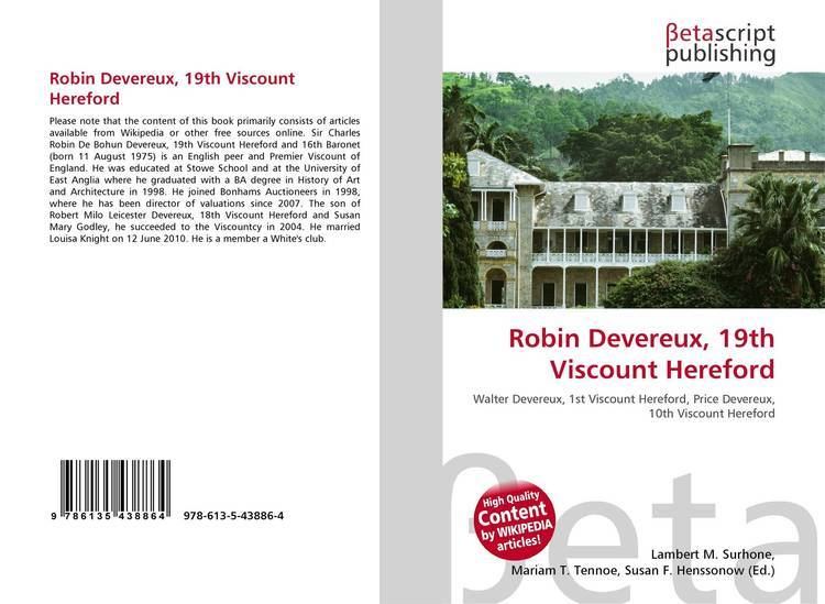 Robin Devereux, 19th Viscount Hereford Robin Devereux 19th Viscount Hereford 9786135438864
