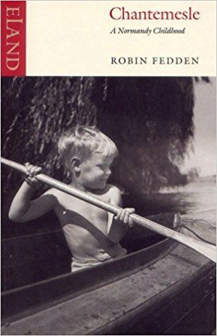 Robin Fedden Chantemesle Amazoncouk Robin Fedden 9780907871927 Books