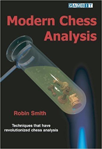 Robin Smith (chess player) Modern Chess Analysis Robin Smith 9781904600084 Amazoncom Books