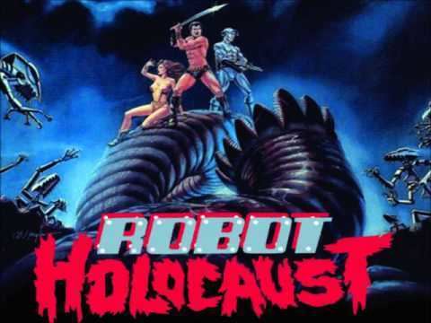 Robot Holocaust Richard Band Robot Holocaust Titles YouTube