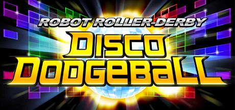 Robot Roller-Derby Disco Dodgeball Robot RollerDerby Disco Dodgeball on Steam