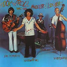 Rock 'n' Roll with the Modern Lovers httpsuploadwikimediaorgwikipediaenthumb4