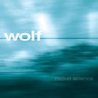 Rocket Science (Wolf album) httpsuploadwikimediaorgwikipediaenee6Wol