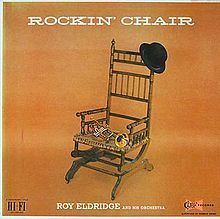 Rockin' Chair (Roy Eldridge album) httpsuploadwikimediaorgwikipediaenthumb3