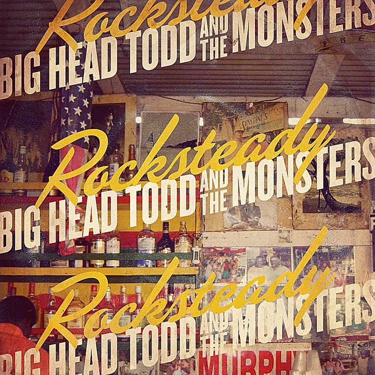 Rocksteady (Big Head Todd and the Monsters album) jambandsonlinecomwpcontentuploads201007rock