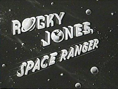 Rocky Jones, Space Ranger Rocky Jones