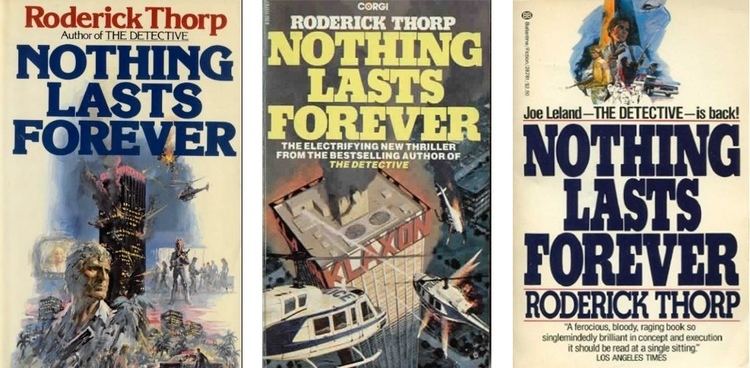 Roderick Thorp Jason Dean Blog Great Forgotten Thrillers NOTHING LASTS FOREVER