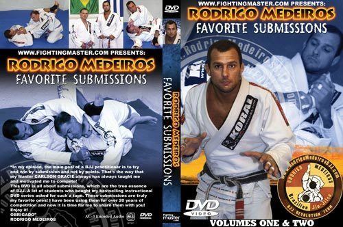 Rodrigo Medeiros Rodrigo Medeiros Favorite Submissions BJJ DVD