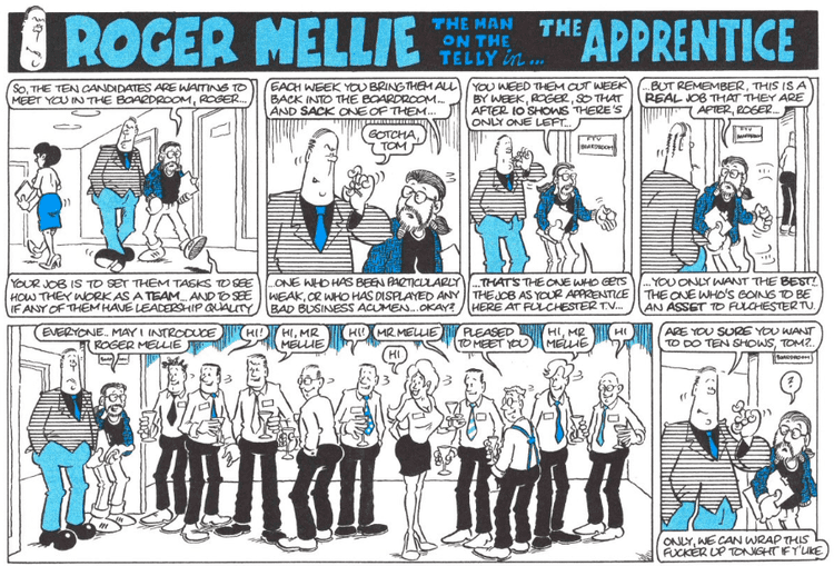 Roger Mellie Roger Mellie in The Apprentice VIZ