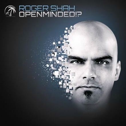 Roger Shah Roger Shah Openminded Preview amp Tracklist New