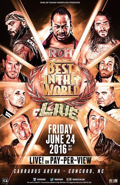 ROH Best in the World ROH Best In The World FITE