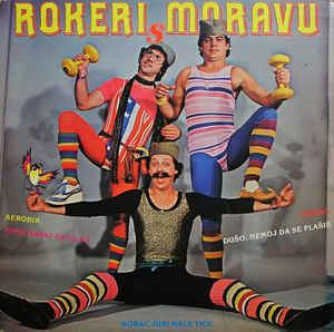Rokeri s Moravu Rokeri S Moravu Rokeri S Moravu Vinyl LP Album at Discogs