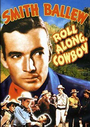 Roll Along, Cowboy Amazoncom Roll Along Cowboy Smith Ballew Cecilia Parker