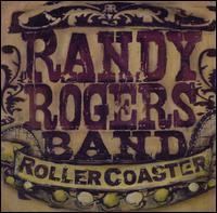 Rollercoaster (Randy Rogers Band album) httpsuploadwikimediaorgwikipediaenbb9Rog