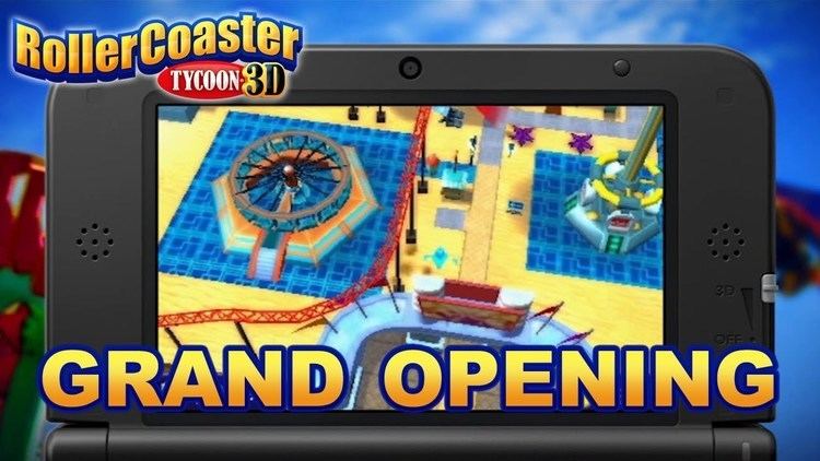 RollerCoaster Tycoon 3D Rollercoaster Tycoon 3D 3DS Grand Opening YouTube