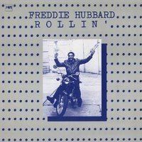 Rollin' (Freddie Hubbard album) httpsuploadwikimediaorgwikipediaen778Rol