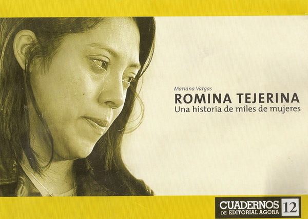 Romina Tejerina Romina Tejerina una historia de mil mujeres eblogtxt