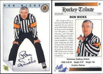 Ron Wicks Buy Ron Wicks NHL Referee Autographed 1992 Ultimate Tribute Trading