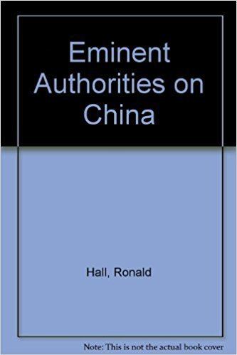 Ronald Acott Hall Eminent authorities on China Ronald Acott Hall Amazoncom Books