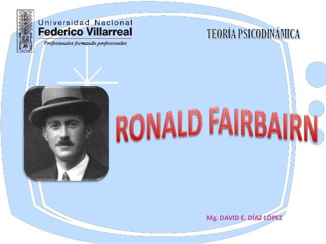 Ronald Fairbairn ronald fairbairn unfv psicoanalisi
