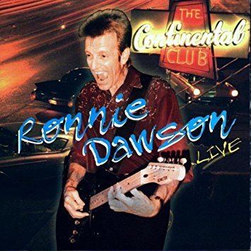 Ronnie Dawson (musician) Ronnie Dawson Live At the Continental Club Amazoncom