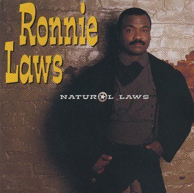 Ronnie Laws Natural Laws Ronnie Laws Songs Reviews Credits