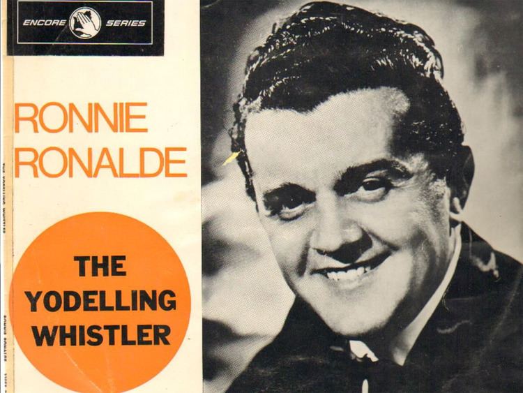 Ronnie Ronalde Ronnie Ronalde Music hall artiste famous for his whistling and