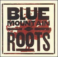 Roots (Blue Mountain album) httpsuploadwikimediaorgwikipediaen338Blu