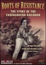 Roots of Resistance: The Story of the Underground Railroad graphics8nytimescomimagessectionmoviesamgdv