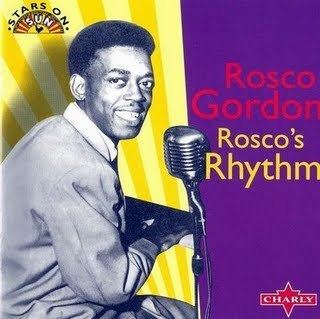 Rosco Gordon Rosco Gordon Prince Buster invent Reggae now thats what I call
