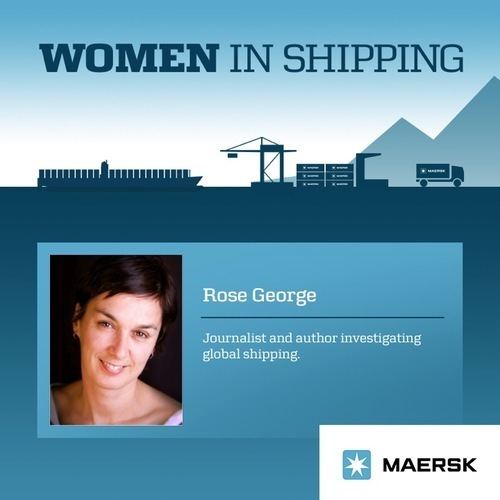 Rose George Women in Shipping My gender has probably only Maersk Group