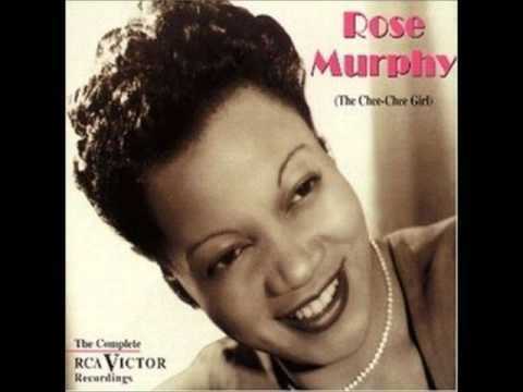 Rose Murphy I can39t give you anything but love baby Rose Murphy