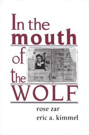Rose Zar In the Mouth of the Wolf by Rose Zar