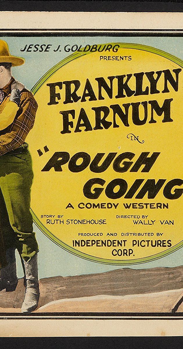 Rough Going Rough Going 1925 IMDb